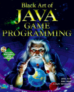 Black Art of Java Game Programming - Fan, Joel, and Tenitchi, Calin, and Ries, Eric