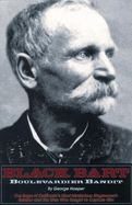 Black Bart: Boulevardier Bandit: The Saga of California's Most Mysterious Stagecoach Robber and the Men Who Sought to Capture Him