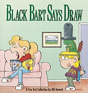 Black Bart Says Draw
