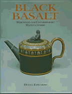 Black Basalt: Wedgwood and Contemporary Manufacturers