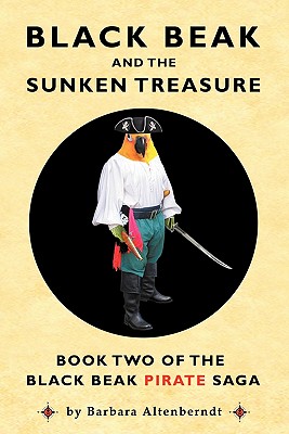 Black Beak And The Sunken Treasure - Altenberndt, Barbara, and Sopranzi, Tony (Designer)
