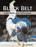 Black Belt: Judo Skills and Techniques