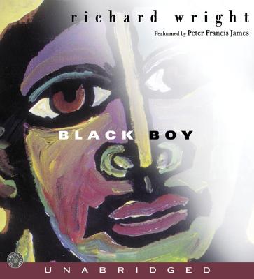 Black Boy CD - Wright, Richard, Dr., and James, Peter Francis (Read by)
