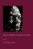 "Black" British Aesthetics Today
