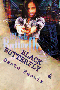 Black Butterfly 4: Temper... the Generational Curse!