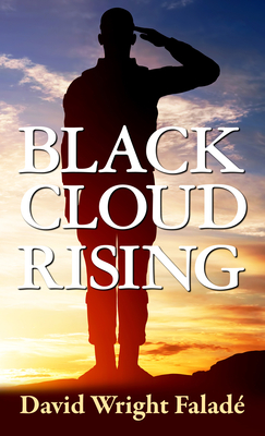 Black Cloud Rising - Falad, David Wright