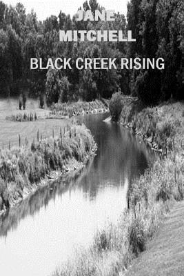 Black Creek Rising - Mitchell, Jane