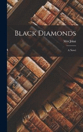 Black Diamonds