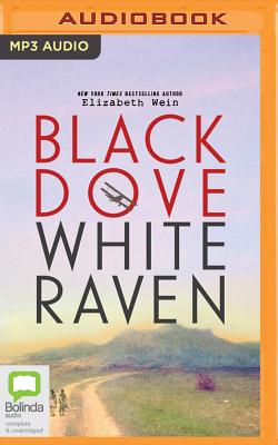 Black Dove, White Raven - Wein, Elizabeth