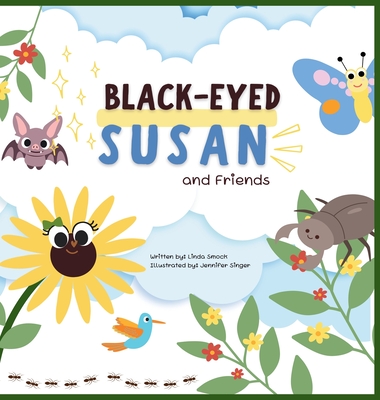 Black-eyed Susan and Friends - Smock, Linda G