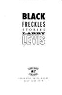 Black Freckles - Levis, Larry