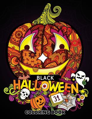 Black Halloween Coloring book: Adult Coloring Book Art Design for Relaxation and Mindfulness - Tiny Cactus Publishing