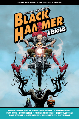 Black Hammer: Visions Volume 1 - Oswalt, Patton, and Johns, Geoff, and Zdarsky, Chip