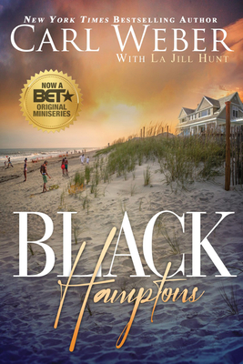 Black Hamptons - Weber, Carl, and Hunt, La Jill