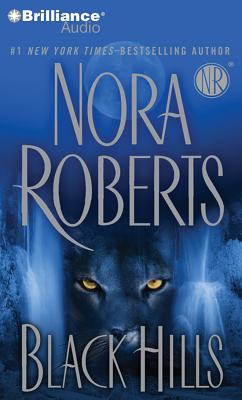 Black Hills - Roberts, Nora, and Podehl, Nick (Read by)