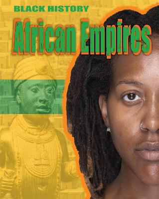 Black History: African Empires - Lyndon-Cohen, Dan