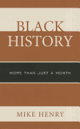 Black History: More Than Just a Month