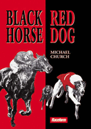 Black Horse Red Dog