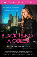 Black Is Not a Color