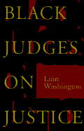 Black Judges on Justice - Washington, Linn