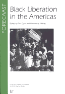 Black Liberation in the Americas: Volume 6