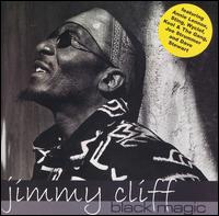 Black Magic - Jimmy Cliff