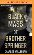 Black Mass of Brother Springer