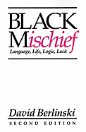 Black Mischief: Language, Life, Logic, Luck - Second Edition