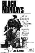 Black Mondays: Worst Decisions of the Supreme Court