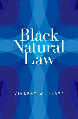 Black Natural Law - Lloyd, Vincent W