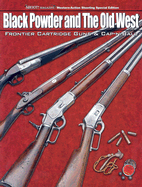 Black Powder and the Old West