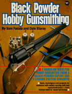 Black Powder Hobby Gunsmithing