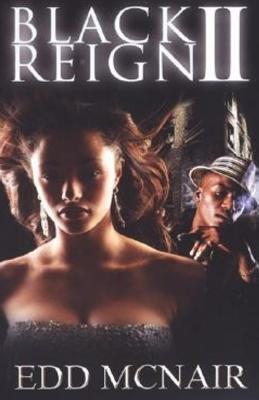 Black Reign II: "Black Return" - McNair, Edd