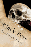 Black Rose: A Book of Poems and Short Stories