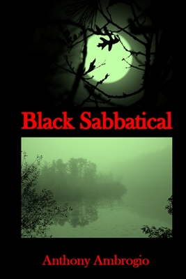 Black Sabbatical - Ambrogio, Anthony Frank