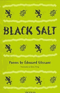 Black Salt: Poems