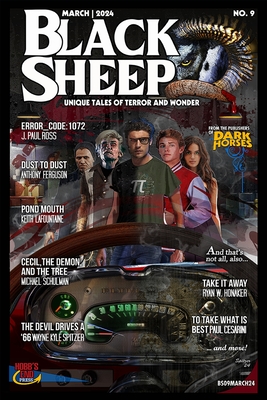 Black Sheep: Unique Tales of Terror and Wonder No. 9: March 2024 - Brenza, Andrew, and Green, Christian, and Ferguson, Anthony