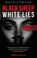 Black Sheep White Lies