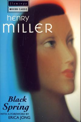 Black Spring - Miller, Henry