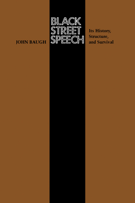 Black Street Speech - Baugh, John