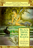 Black Swan, White Raven