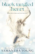 Black Tangled Heart: A Play On Novel
