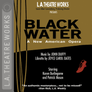 Black Water: An American Opera