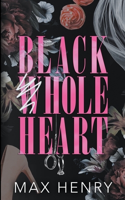 Black Whole Heart - Henry, Max