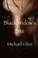 Black Widow's Bite - Olive, Michael, Dr.