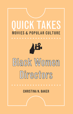 Black Women Directors - Baker, Christina N