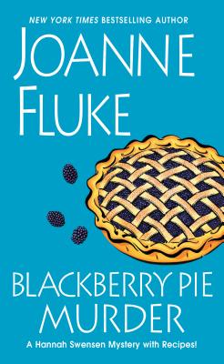 Blackberry Pie Murder - Fluke, Joanne