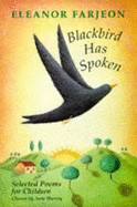 Blackbird Has Spoken: Selected Poems for Children