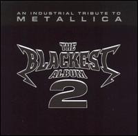 Blackest Album, Vol. 2: An Industrial Tribute to Metallica - Various Artists