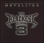 Blackest Album, Vol. 3: An Industrial Tribute to Metallica